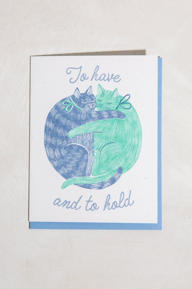 To Have and to Hold Cats Greeting Card